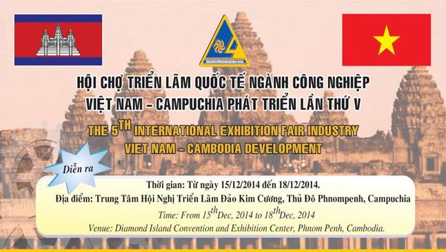 Công ty Xúc tiến Thương mại Đầu tư và Dịch vụ Quảng cáo VINAE: Tổ chức Hội chợ triển lãm quốc tế ngành Công nghiệp Việt Nam – Campuchia phát triển lần V
